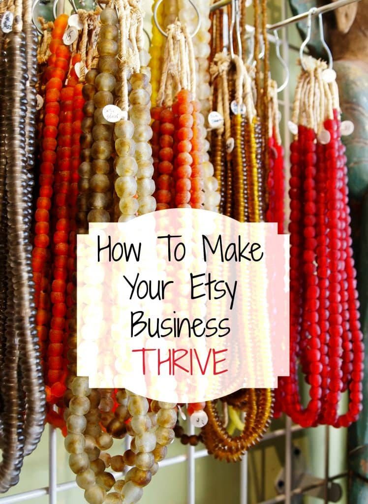 How To Make Your Etsy Business Thrive